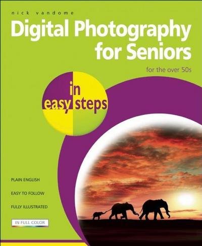 Cover for Nick Vandome · Digital Photography for Seniors in easy steps (Paperback Book) (2009)