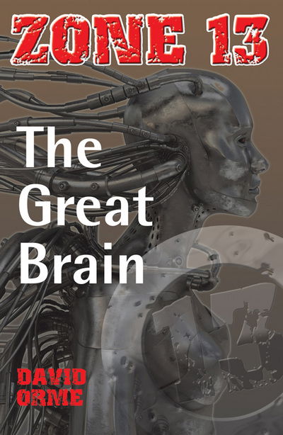 Cover for David Orme · The Great Brain - Zone 13 (Paperback Book) (2019)