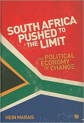 Cover for Hein Marais · South Africa Pushed to the Limit: The Political Economy of Change (Hardcover Book) (2011)