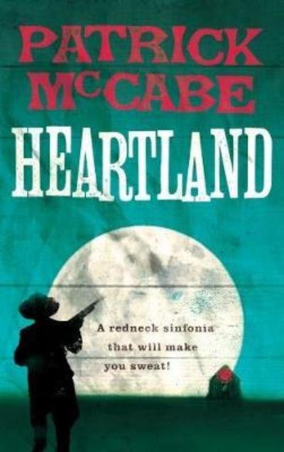 Cover for Patrick McCabe · Heartland (Paperback Bog) (2018)