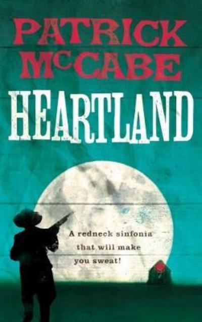 Cover for Patrick McCabe · Heartland (Paperback Book) (2018)