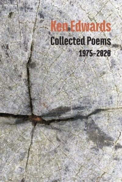 Cover for Ken Edwards · Collected Poems 1975-2020 (Pocketbok) (2021)