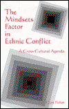 Cover for Glen Fisher · The Mindsets Factor in Ethnic Conflict: a Cross-cultural Agenda (Paperback Book) [2nd edition] (1998)