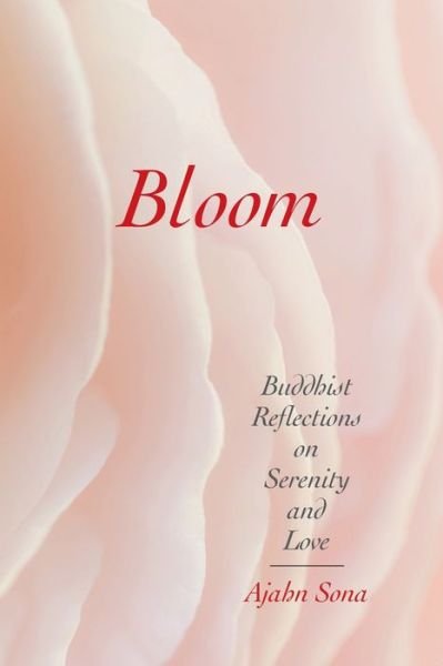 Cover for Ajahn Sona · Bloom (Book) (2020)