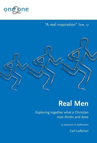 Cover for Carl Laferton · One2One: Real Men: Exploring together what a Christian man thinks and does - One2One (Paperback Book) (2012)