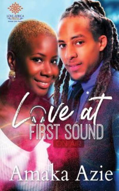 Cover for Amaka Azie · Love At First Sound (Paperback Book) (2019)