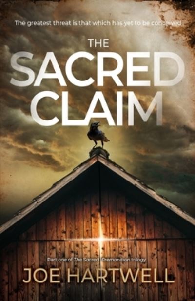 Cover for Joe Hartwell · The Sacred Claim (Pocketbok) (2021)