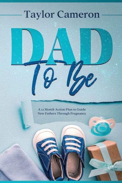 Cover for Taylor Cameron · Dad To Be (Paperback Book) (2021)