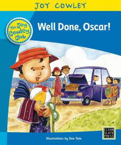 Well Done, Oscar!: Oscar the Little Brother, Guided Reading - Joy Cowley Club, Set 1 - Joy Cowley - Książki - Clean Slate Press - 9781927130605 - 15 października 2017