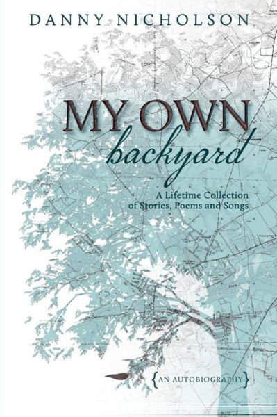 Cover for Danny Nicholson · My Own Backyard (Paperback Book) (2019)
