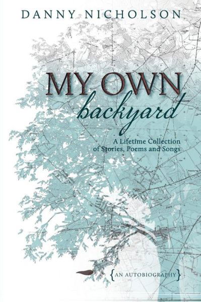 Cover for Danny Nicholson · My Own Backyard (Pocketbok) (2019)