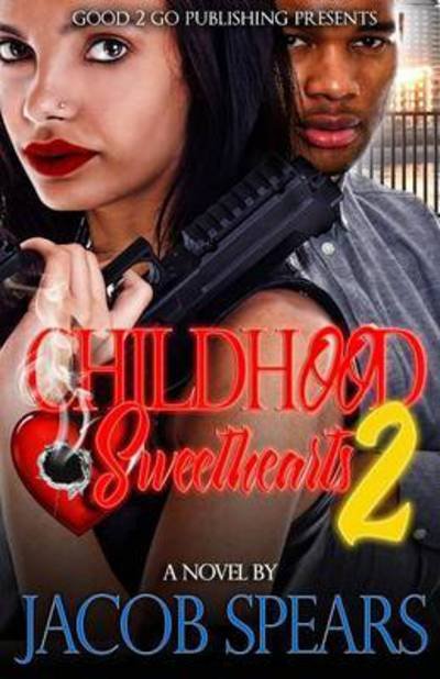 Cover for Jacob Spears · Childhood Sweethearts 2 (Paperback Book) (2016)