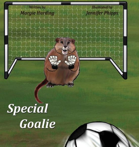 Cover for Margie Harding · Special Goalie (Hardcover Book) (2018)