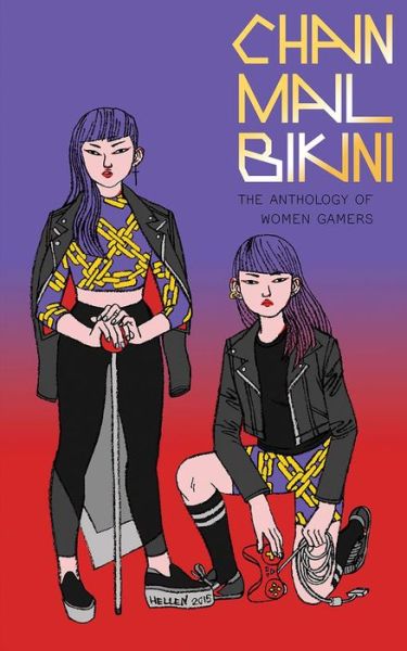 Cover for Hazel Newlevant · Chainmail Bikini The Anthology of Women Gamers (Book) (2020)