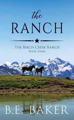 Cover for B E Baker · The Ranch (Paperback Bog) (2022)