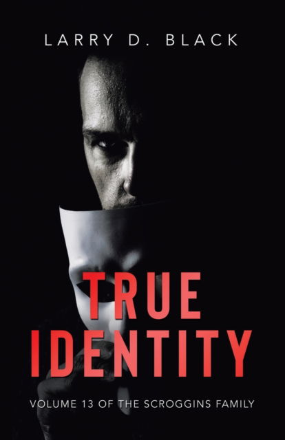 Cover for Larry D Black · True Identity (Pocketbok) (2021)