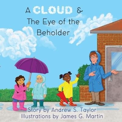 Cover for Andrew S. Taylor · Cloud &amp; the Eye of the Beholder (Bok) (2022)