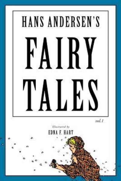 Hans Andersen's Fairy Tales - Hans Christian Andersen - Books - Createspace Independent Publishing Platf - 9781974053605 - July 31, 2017