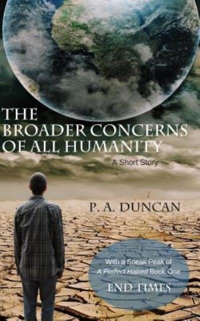 Cover for P a Duncan · The Broader Concerns of All Humanity (Taschenbuch) (2018)