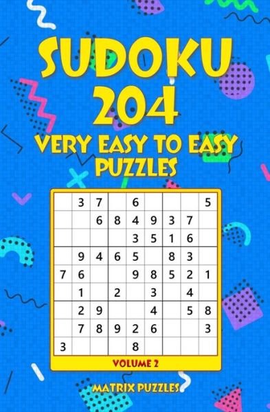 Cover for Matrix Puzzles · Sudoku 204 Very Easy to Easy Puzzles (Pocketbok) (2018)