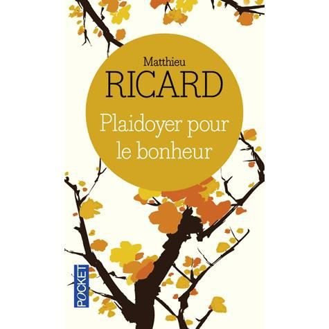 Cover for Matthieu Ricard · Plaidoyer Pour Le Bonheur (Paperback Book) (2014)