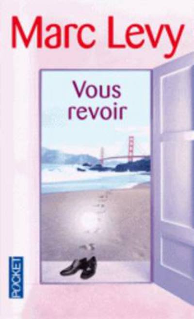 Cover for Marc Levy · Vous Revoir (Paperback Bog) [French edition] (2011)