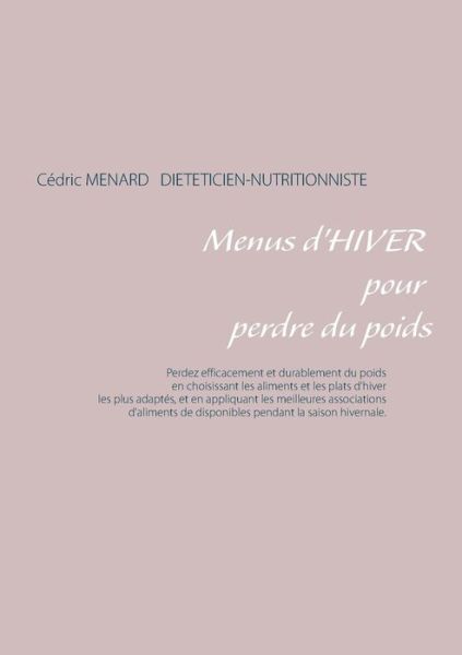 Cover for Ménard · Menus d'hiver pour perdre du poi (Book) (2019)