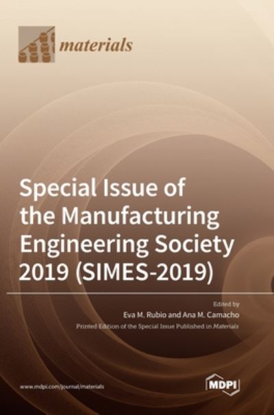 Cover for Eva M Rubio · Special Issue of the Manufacturing Engineering Society 2019 (SIMES-2019) (Inbunden Bok) (2020)