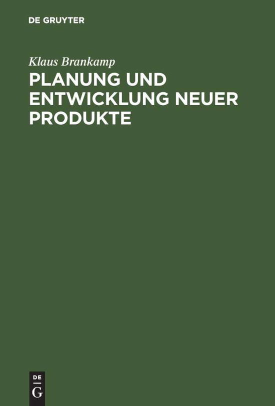 Cover for Brankamp · Planung und Entwicklung neuer (Book) (1971)
