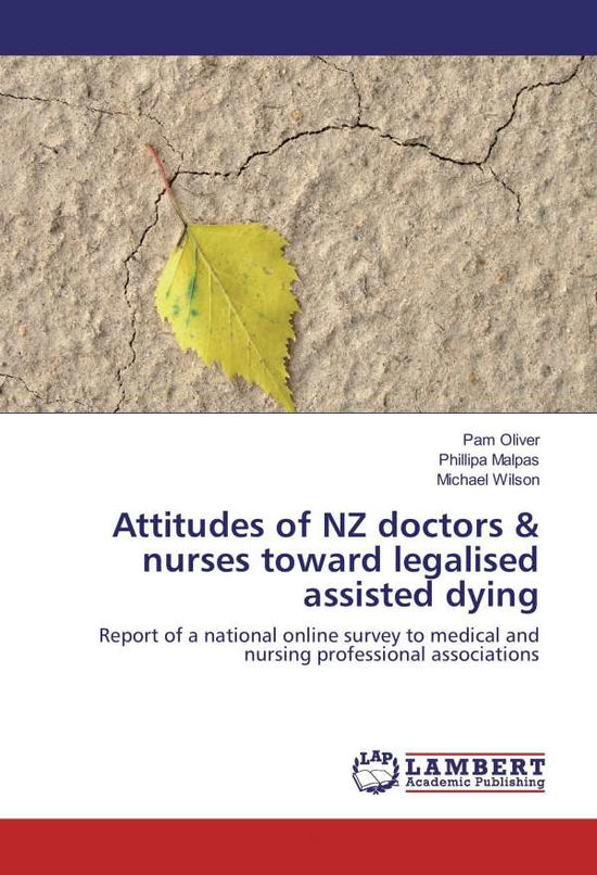 Attitudes of NZ doctors & nurses - Oliver - Książki -  - 9783330071605 - 