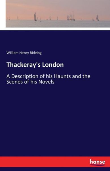 Cover for Rideing · Thackeray's London (Book) (2017)