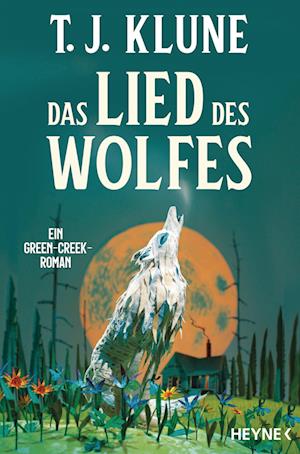 Cover for TJ Klune · Das Lied des Wolfes (Book) (2025)
