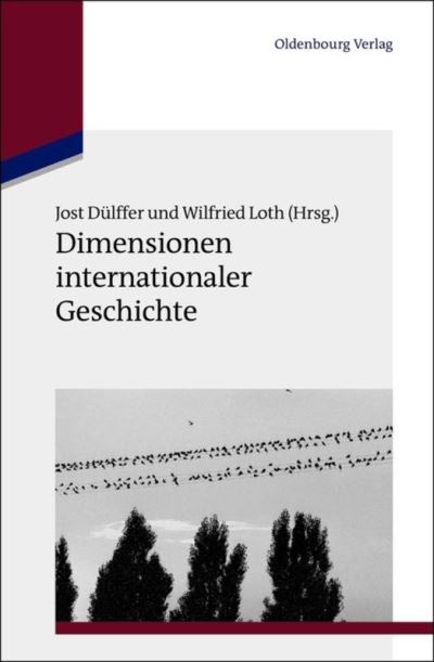 Cover for Jost Dülffer · Dimensionen internationaler Geschichte (Book) (2012)