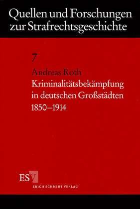 Cover for A. Roth · Kriminalitätsbekämpfung (Bog)