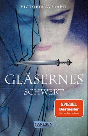 Cover for Victoria Aveyard · Gläsernes Schwert (Die Farben des Blutes 2) (Bog) (2022)