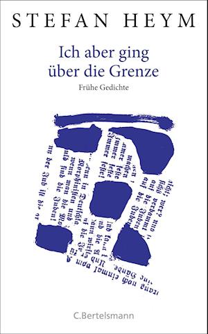 Cover for Stefan Heym · Ich aber ging ?ber die Grenze (Hardcover Book) (2013)