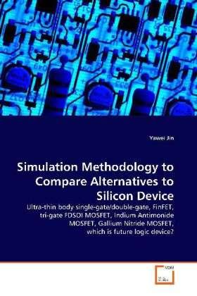 Simulation Methodology to Compare A - Jin - Bücher -  - 9783639105605 - 