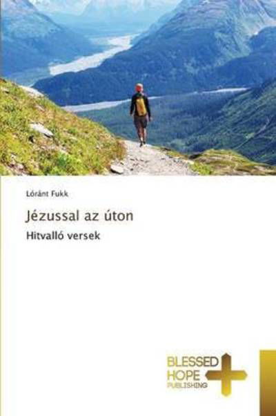 Cover for Fukk · Jézussal az úton (Bog) (2015)