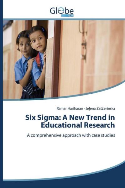 Cover for Hariharan Ramar · Six Sigma: a New Trend in Educational Research (Paperback Book) (2015)