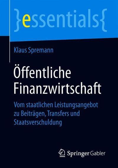 Cover for Klaus Spremann · Oeffentliche Finanzwirtschaft (Book) [1. Aufl. 2019 edition] (2018)