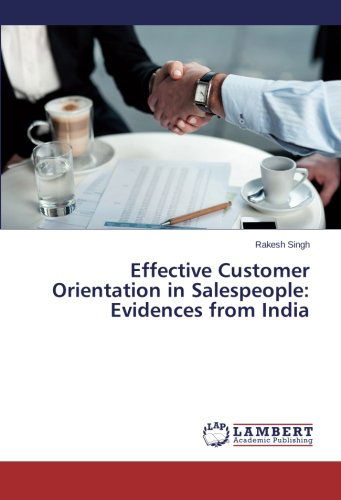 Cover for Rakesh Singh · Effective Customer Orientation in Salespeople: Evidences from India (Paperback Book) (2014)