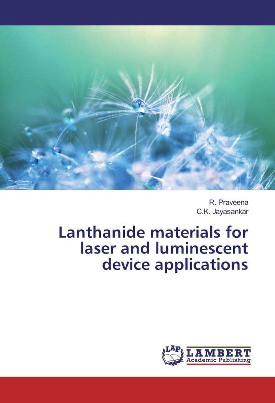 Lanthanide materials for laser - Praveena - Books -  - 9783659921605 - 