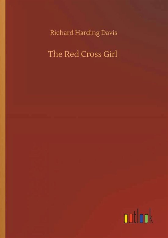Cover for Davis · The Red Cross Girl (Book) (2019)