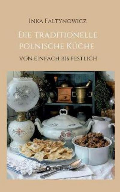 Cover for Faltynowicz · Die traditionelle polnische (Book) (2017)