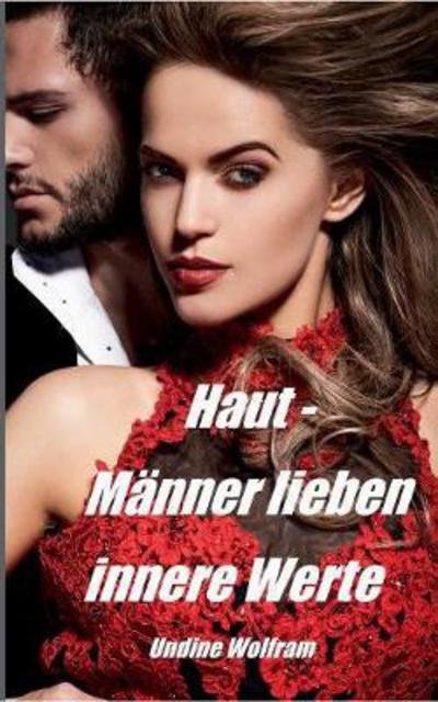 Cover for Wolfram · Haut - Männer lieben innere Wer (Bog) (2018)