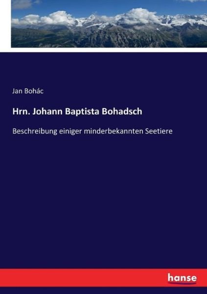 Cover for Bohác · Hrn. Johann Baptista Bohadsch (Bok) (2017)