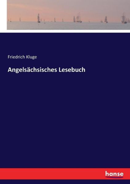 Cover for Kluge · Angelsächsisches Lesebuch (Bok) (2017)