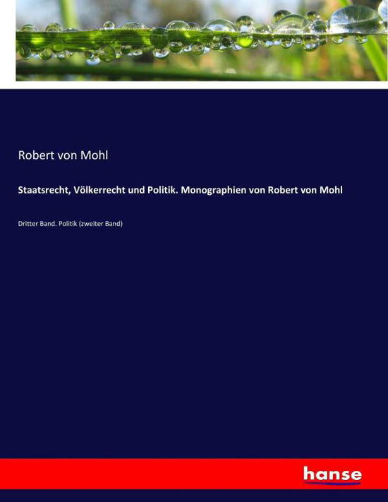 Cover for Mohl · Staatsrecht, Völkerrecht und Polit (Book) (2017)