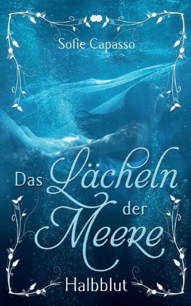Cover for Sofie Capasso · Das Lacheln der Meere (Paperback Book) (2022)