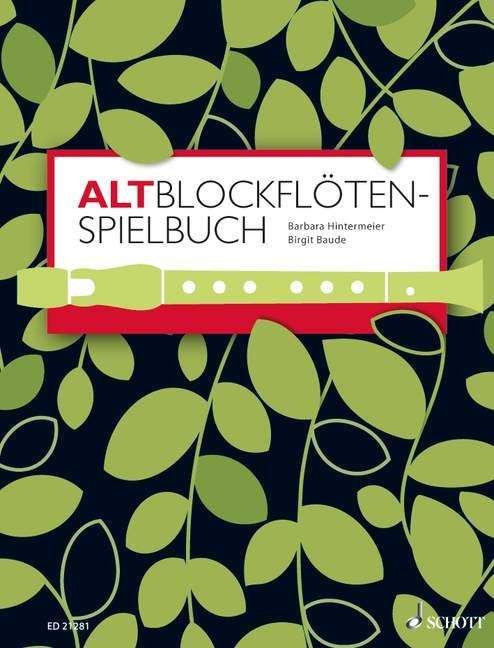 Cover for Barbara Hintermeier · Altblockfloten-Spielbuch (Book) (2012)